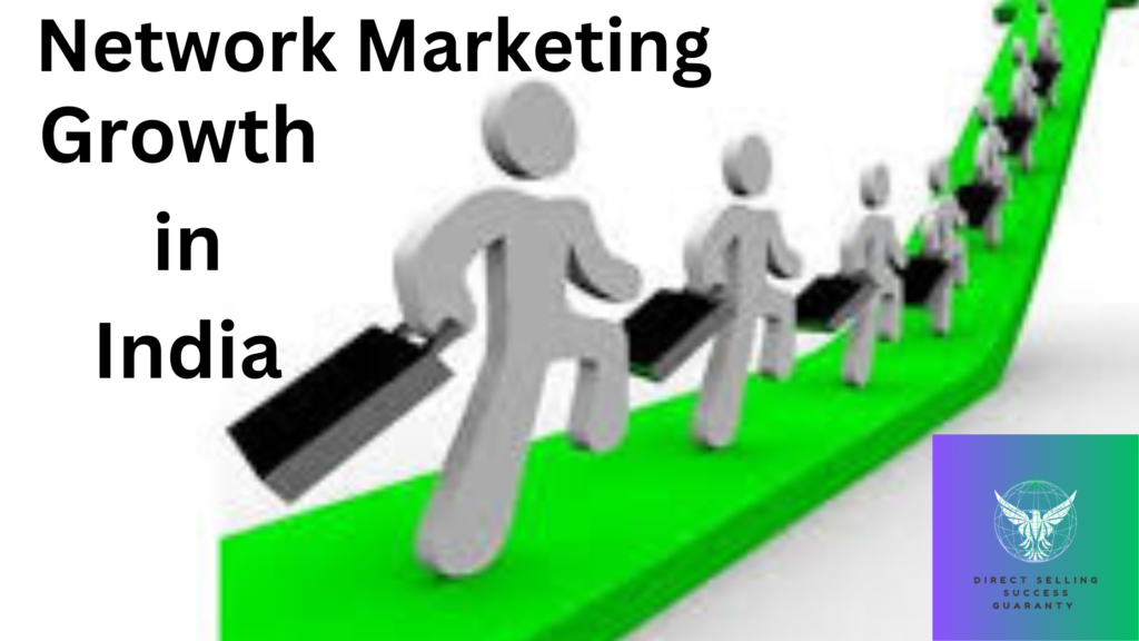 ** Network Marketing grouth in India **