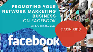 How to promote network marketing business on Facebook