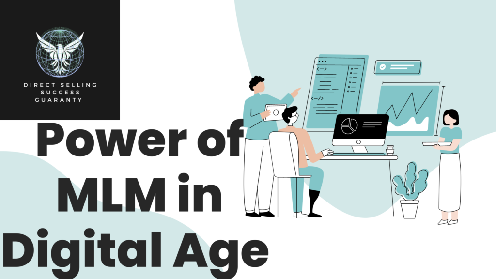 4. Power of MLM in the Digital Age